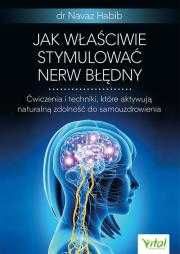 Jak właściwie stymulować nerw błędny. Ćwiczenia i techniki, które  MK