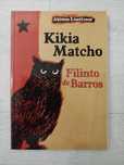 Kikia Matcho - Filinto de Barros