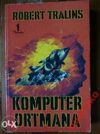 Komputer Ortmana - Robert Tralins