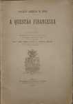 A Questão Financeira "Associação Comercial do Porto" (1898)