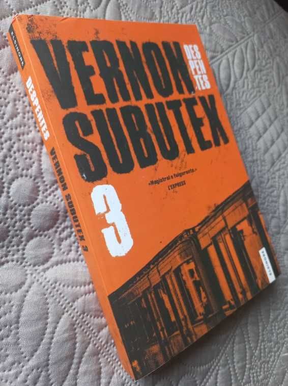 Vernon Subutex 3 - Virginie Despentes