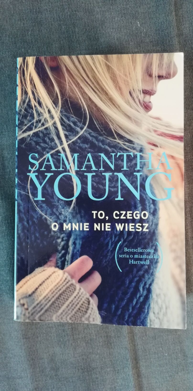 To, czego o mnie nie wiesz-Samantha Young