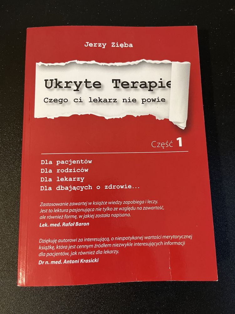 Ukryte terapie. Czego ci lekarz nie powie. Jerzy Zięba