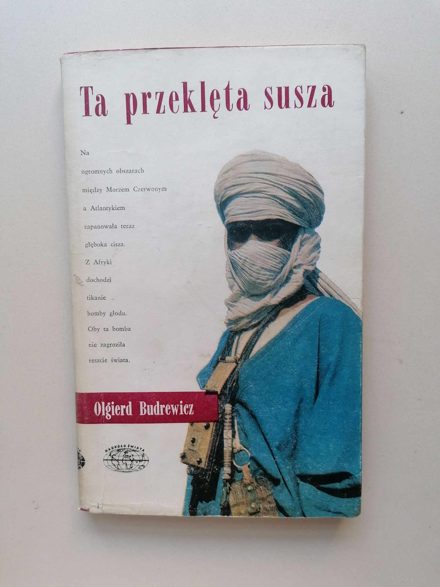 książka Ta przeklęta susza, wydanie I, Olgierd Budrewicz