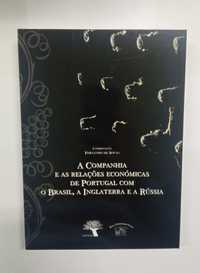 A companhia e as relações económicas de Portugal ... e a Rússia