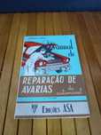 Curioso Livro Manual de Reparação de Avarias do Seu automovel