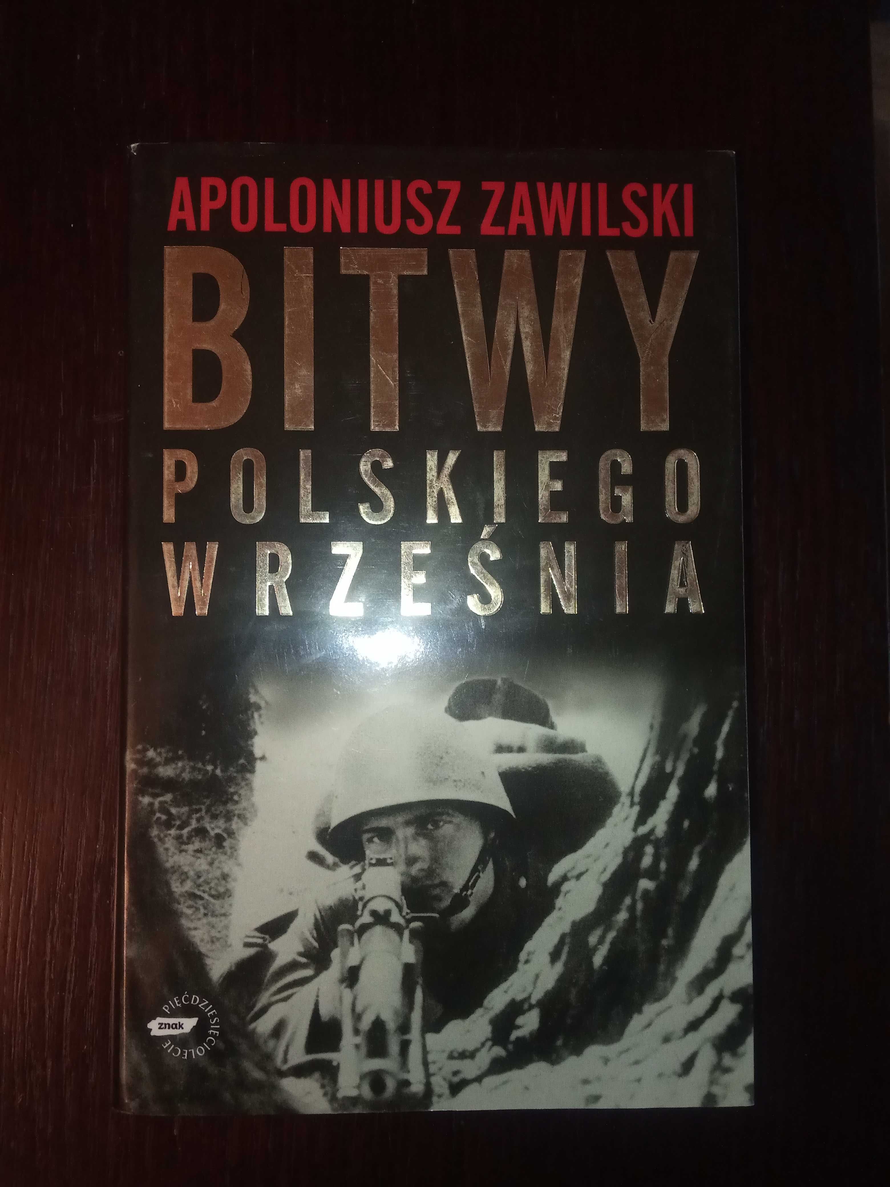 Bitwy polskiego września, Apoloniusz Zawilski, stan bdb, twarda oprawa