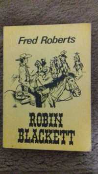 ROBIN BLACKETT - Fred Roberts Powieść przygodowa Western