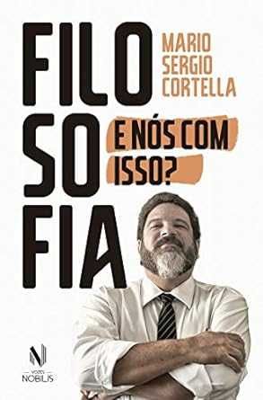 Leandro Karnal e Mario Sergio Cortella - Agora com 32 Livros