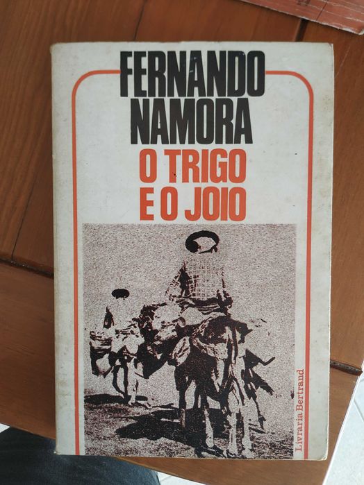 Fernando Namora - A noite e a madrugada + O trigo e o joio