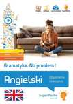 Angielski No problem! Gramatyka A1-C1