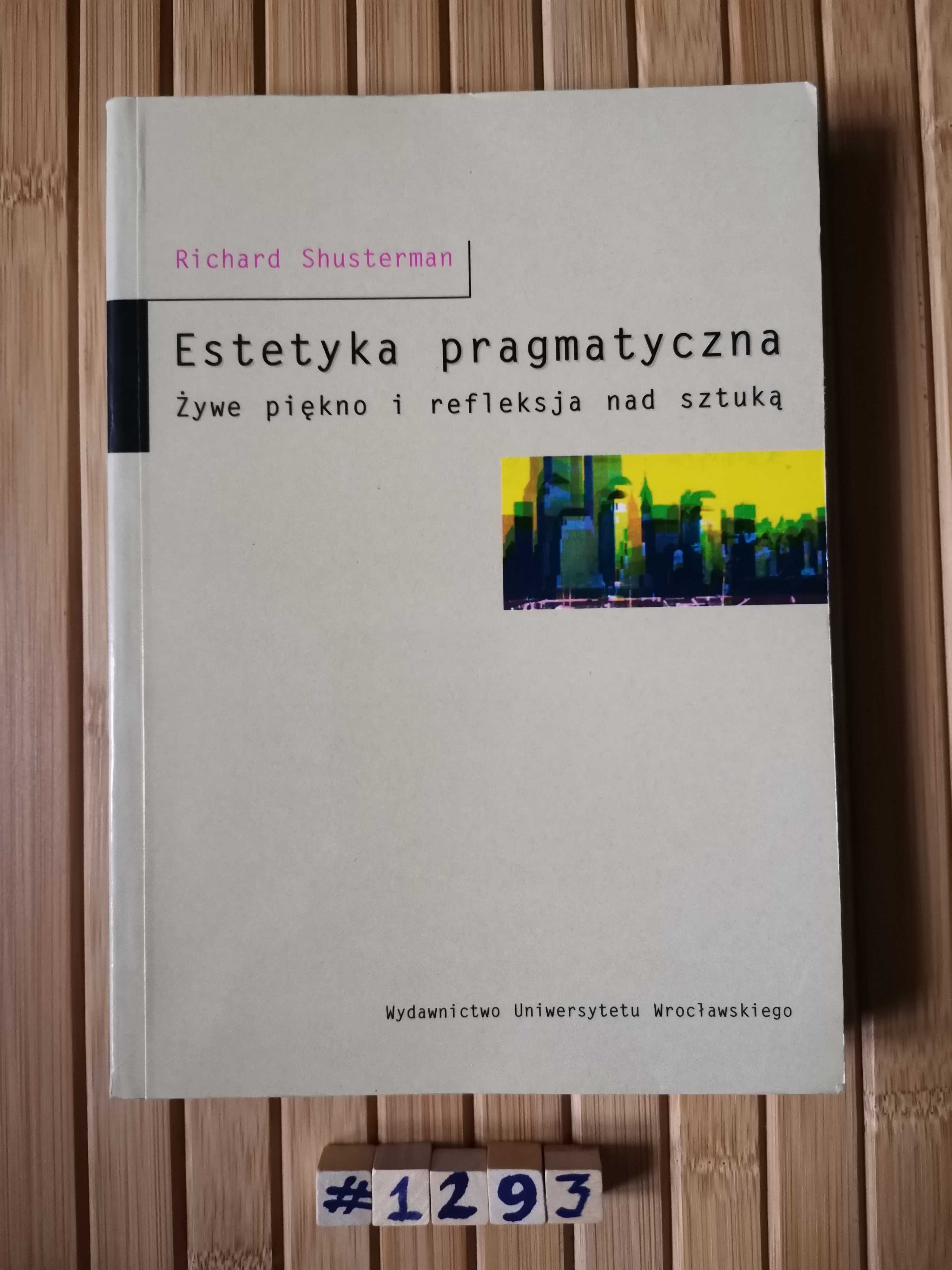 Shusterman Estetyka pragmatyczna Real foty