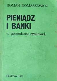 Pieniądz i banki w gospodarce rynkowej