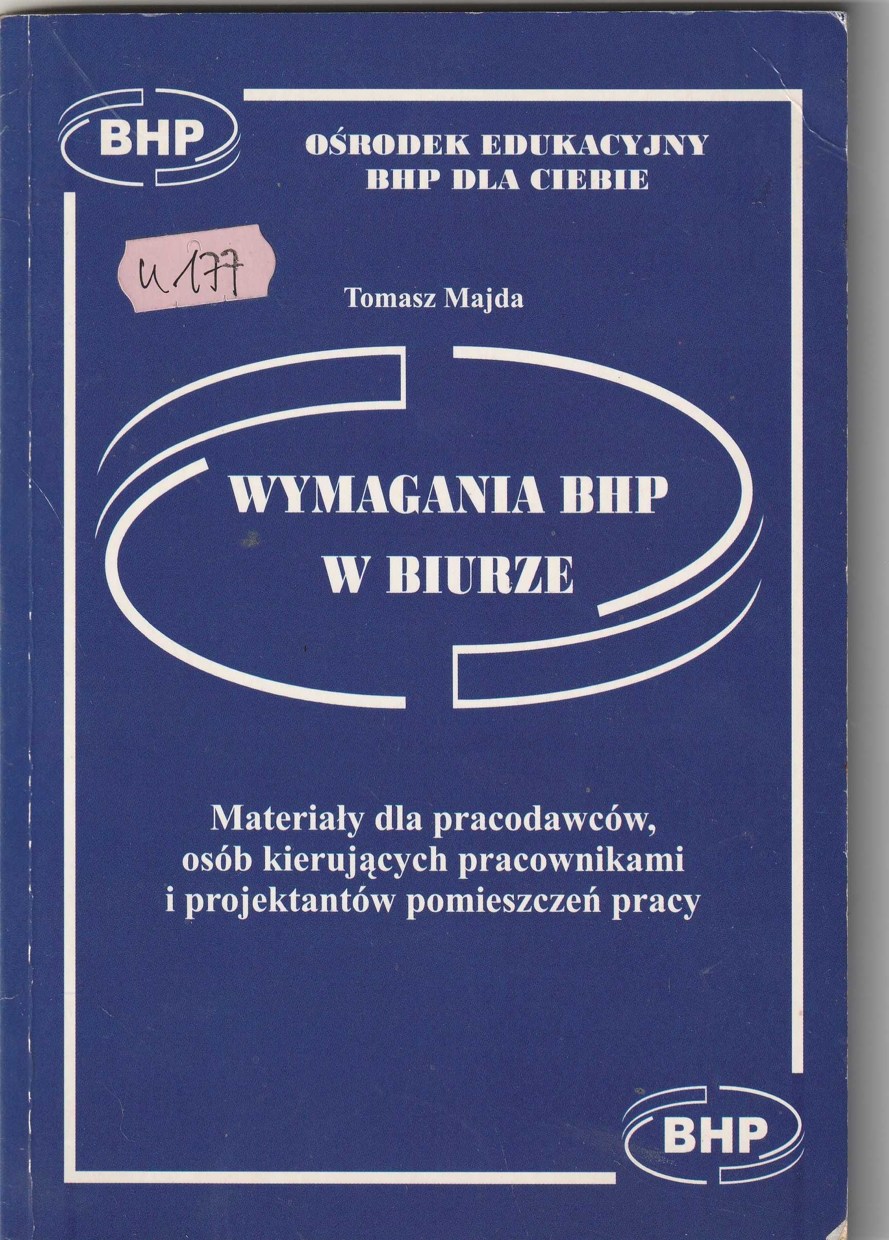 Wymagania BHP w biurze.Tomasz Majda