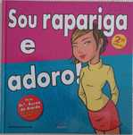 Sou Rapariga e adoro! - Livro