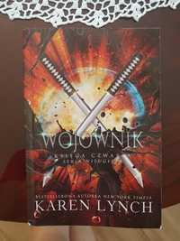 Wojownik Księga Czwarta Karen Lynch