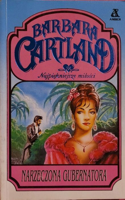 Narzeczona Gubernatora Barbara Cartland