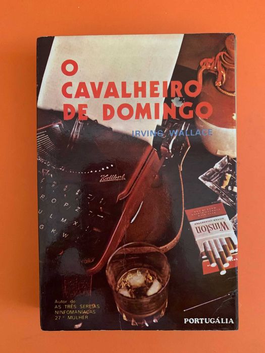 O Cavalheiro de Domingo - Irving Wallace