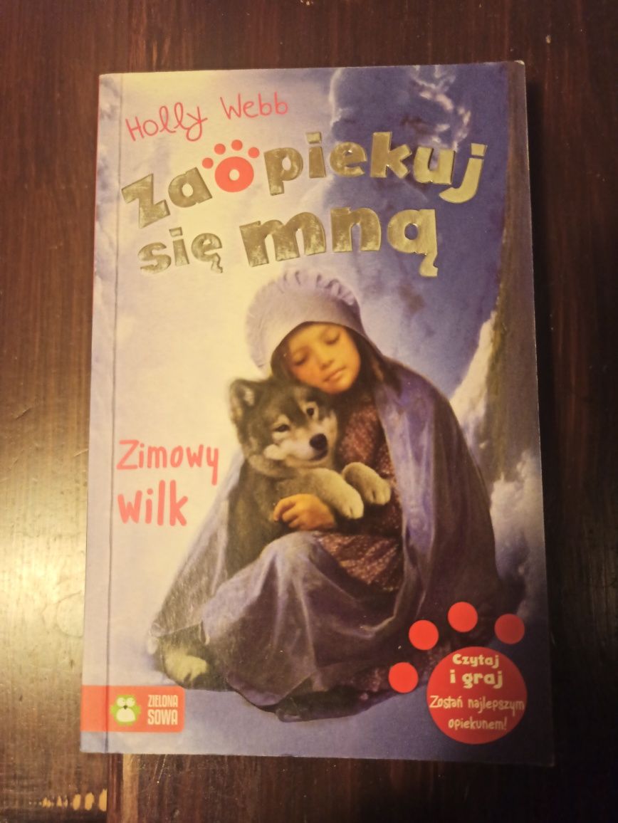 Zaopiekuj się mną. Zimowy wilk. Holly Webb