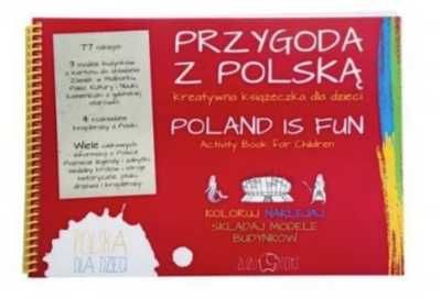Przygoda z Polską Kreatywna książeczka dla dzieci - Opracowanie Zbior