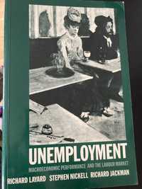 Unemployment. Macroeconomic performance and labour market. Layard