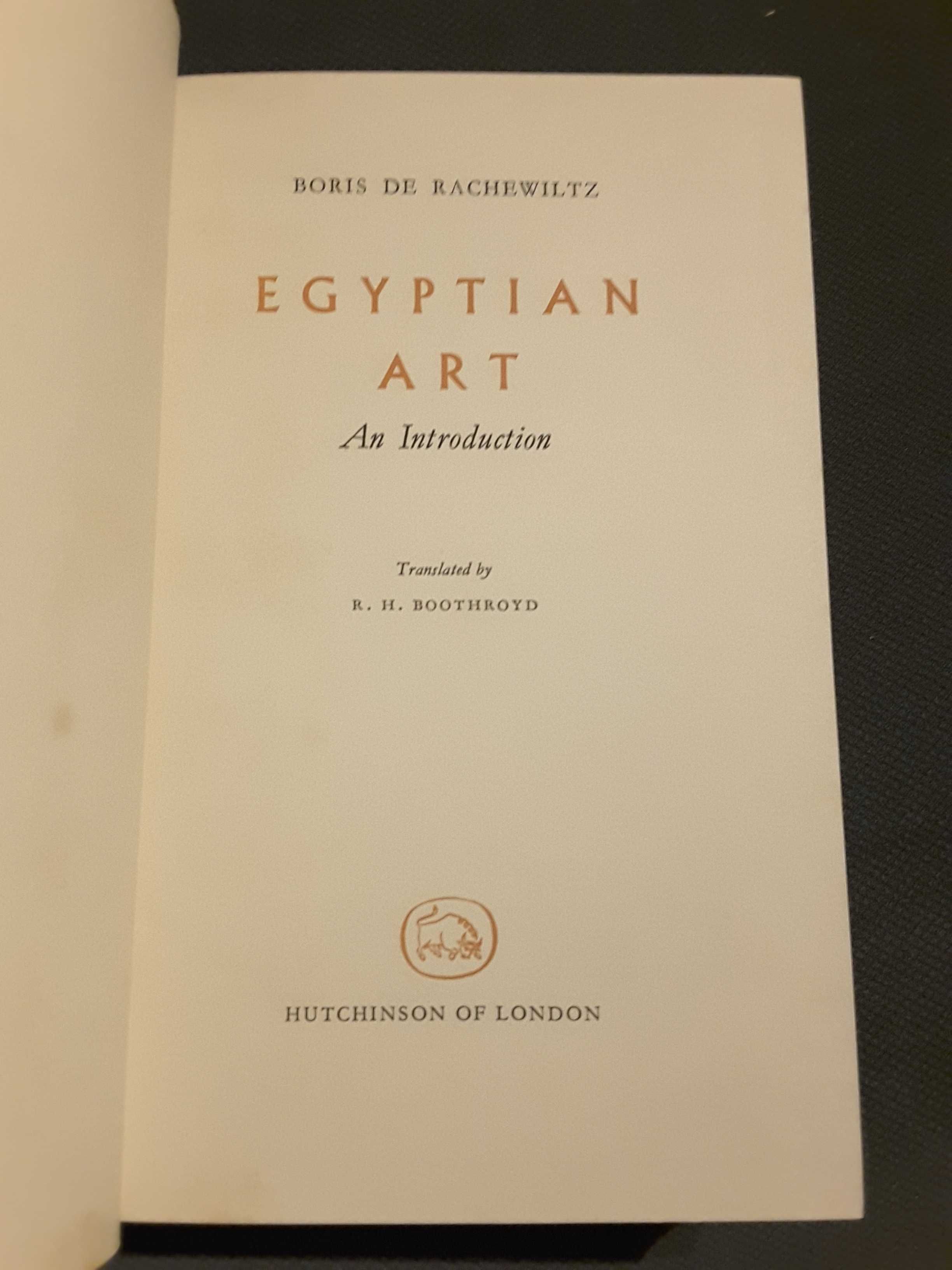 História Antes de Heródoto / Egyptian Art. An Introduction