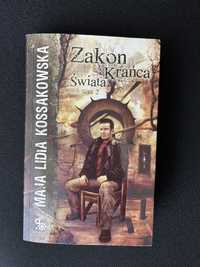 Maja Lidia Kossakowska - Zakon Krańca Świata tom 2