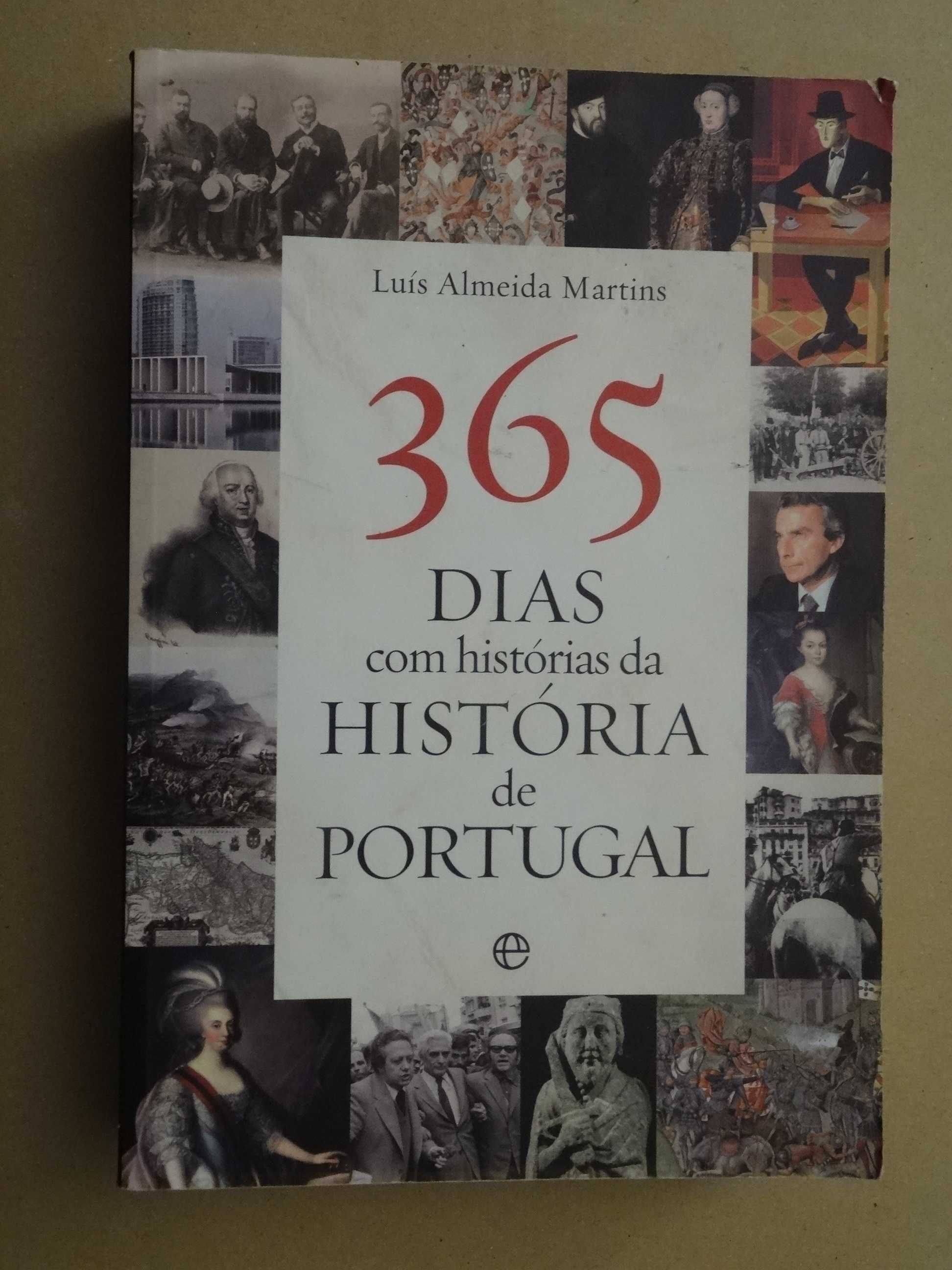 365 Dias com Histórias da História de Portugal de Luís Almeida Martins