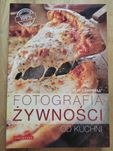 Fotografia żywności od kuchni - Teri Campbell NOWA