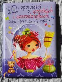 Książka "10 opowieści o wróżkach i czarodziejkach, jakich jeszcze nie"