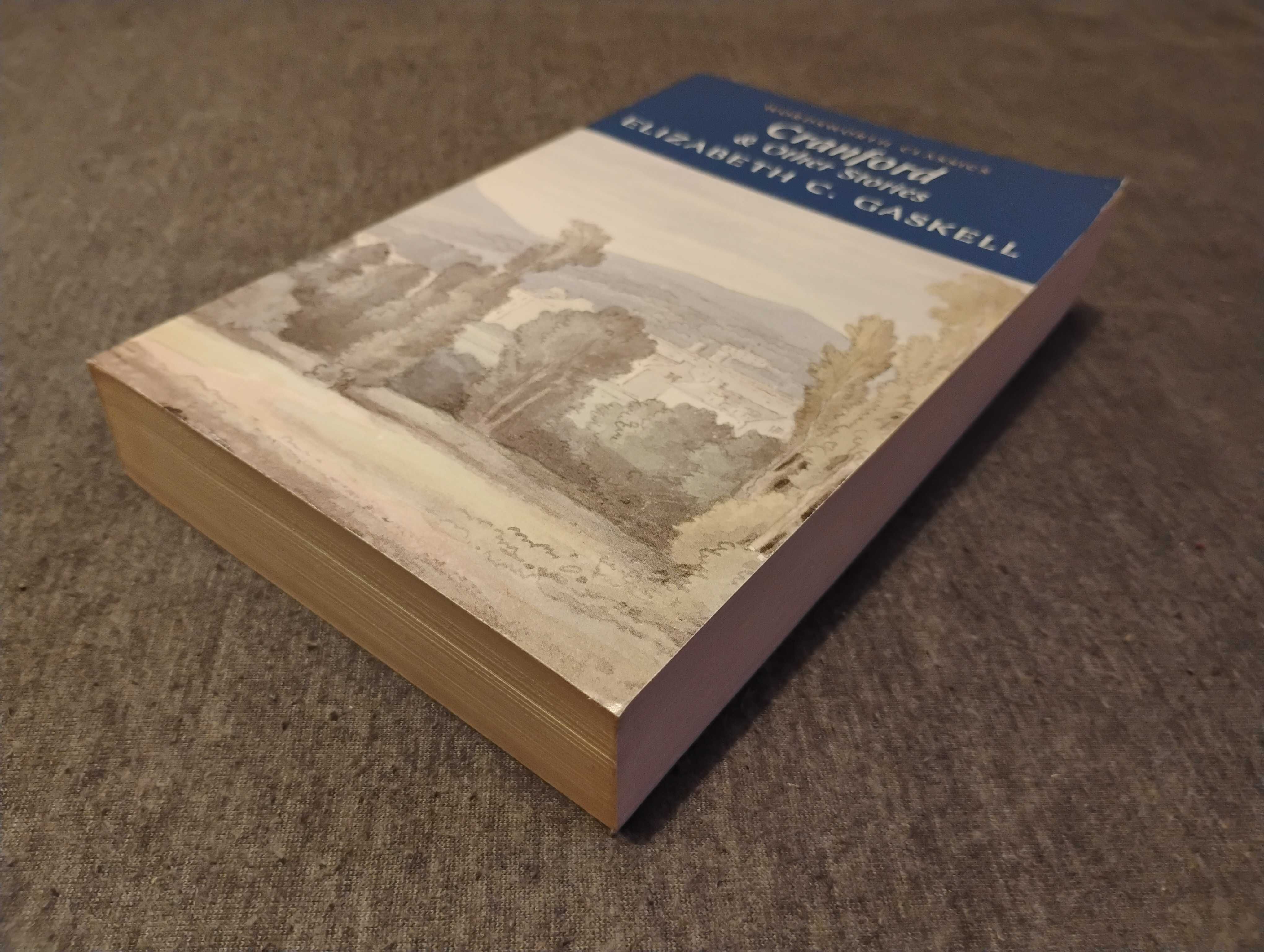 Elizabeth Gaskell - Cranford & Other Stories