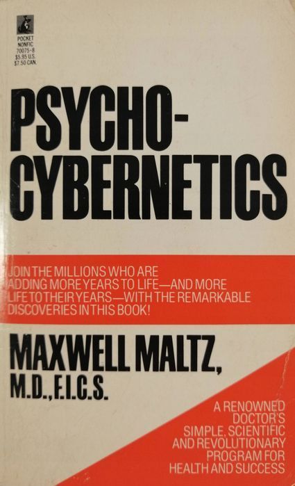 Psychocybernetics - Maxwell Maltz