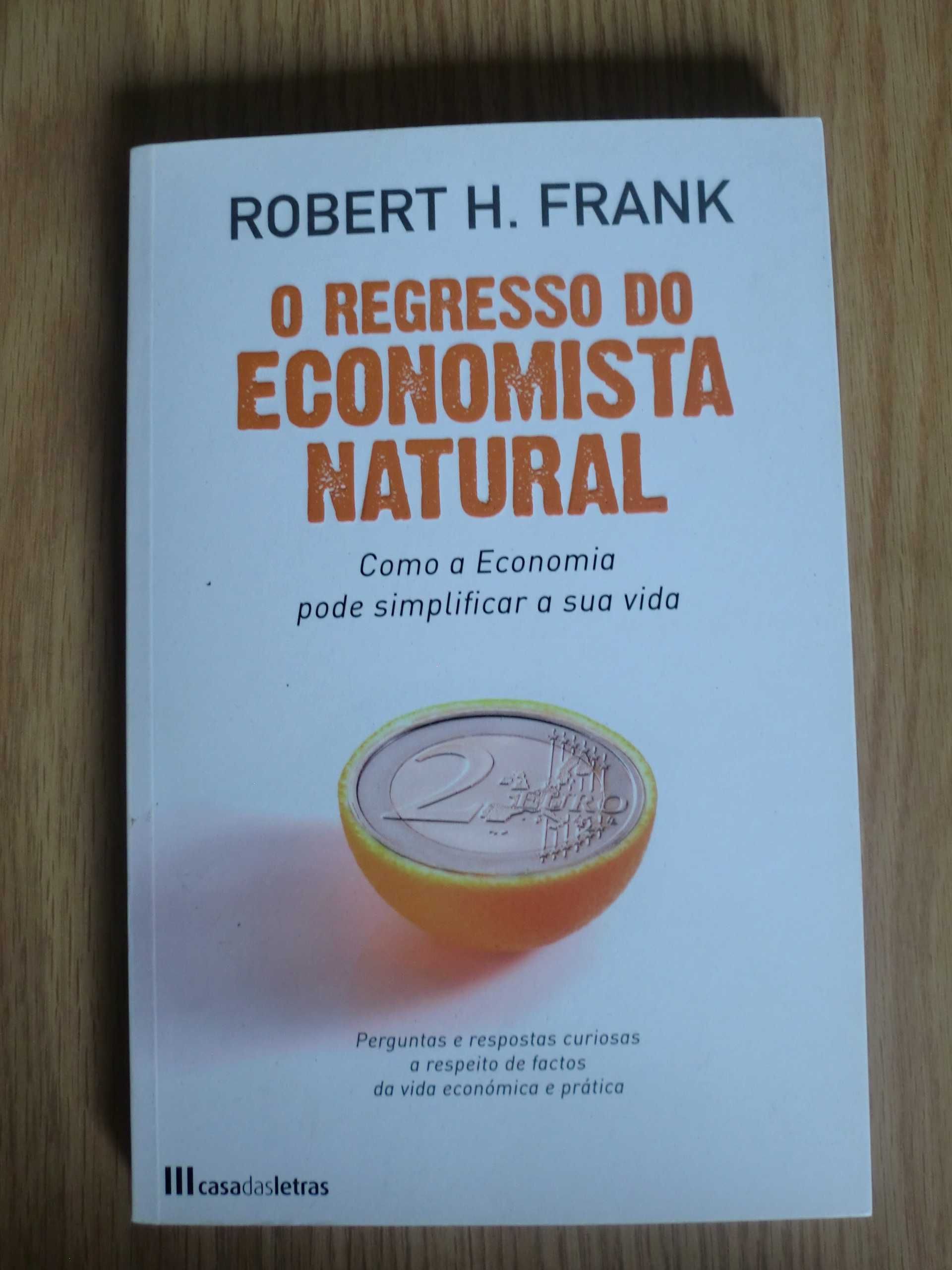 O Regresso do Economista Natural
de Robert H. Frank