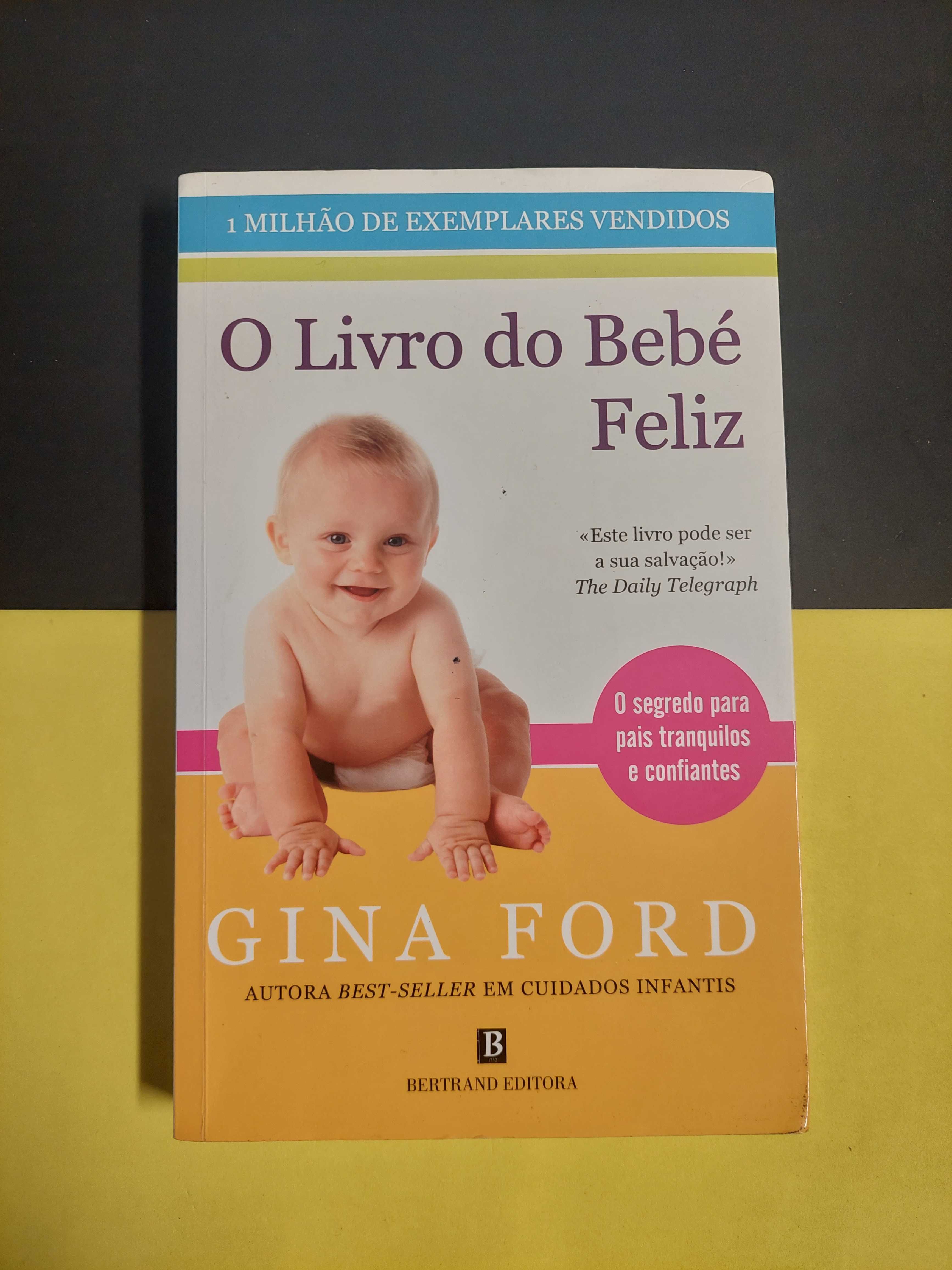 Gina Ford - O livro do bebé feliz
