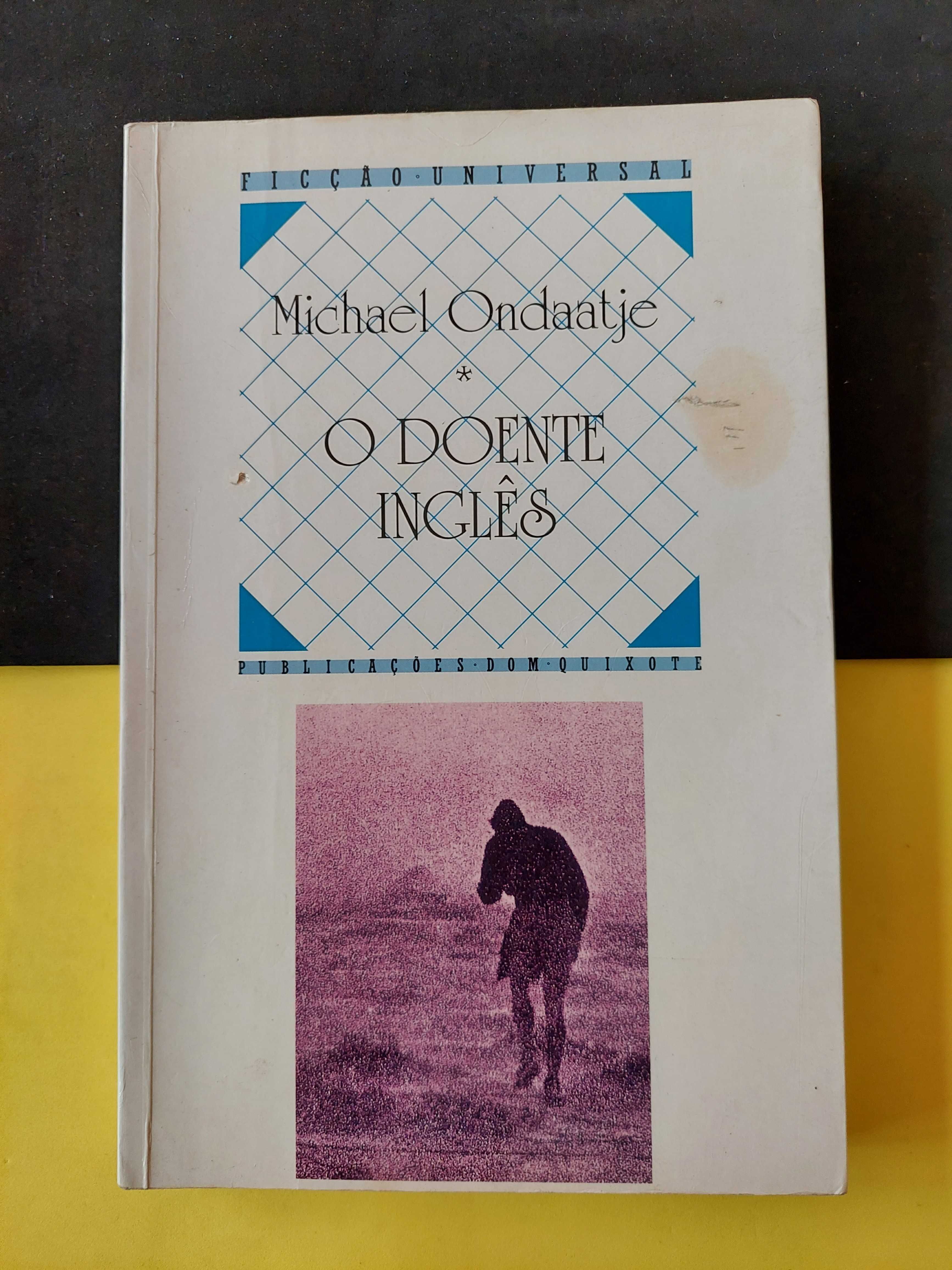 Michael Ondaatje - O Doente Inglês