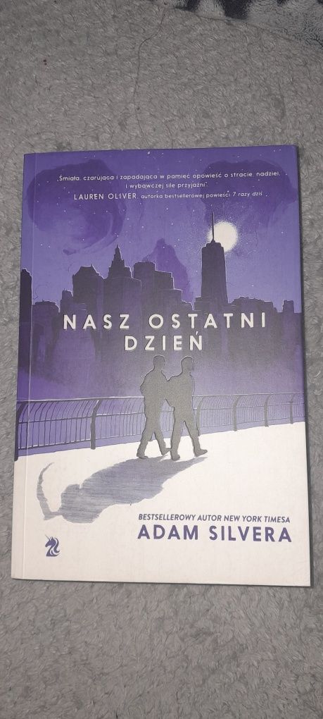 "Nasz ostatni dzień" Adam Silvera