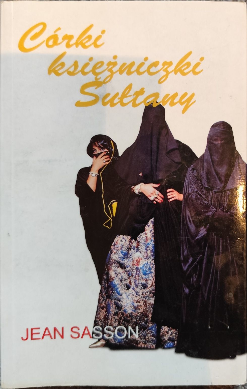 Córki księżniczki Sułtany Jean Sasson