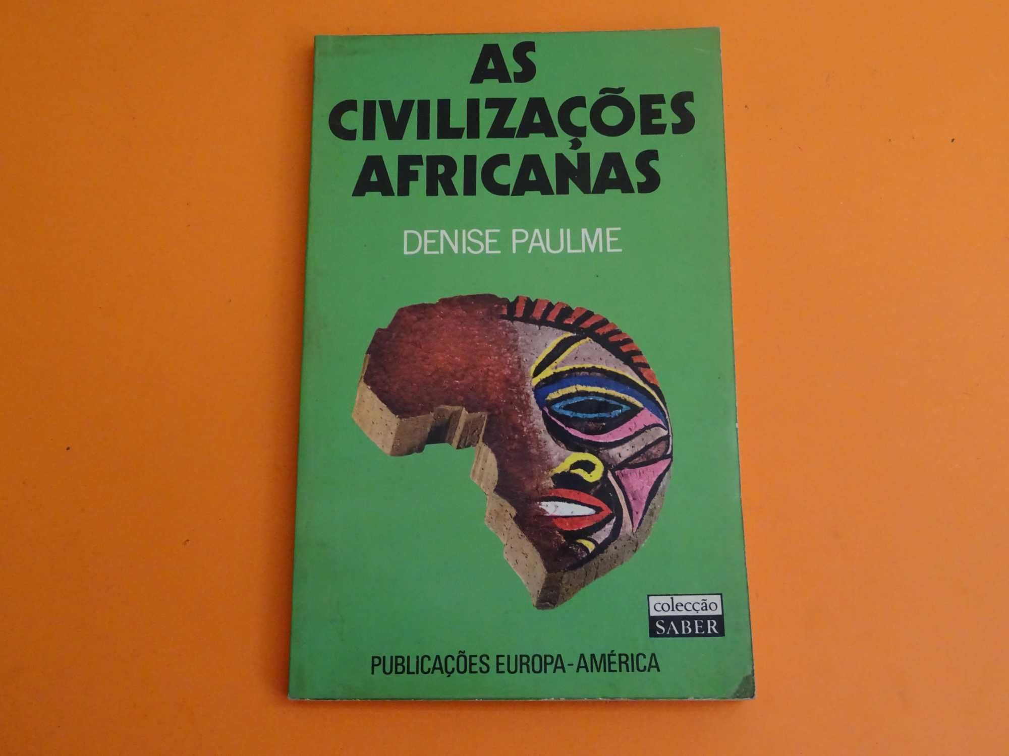 As civilizações Africanas-   Denise Paulme