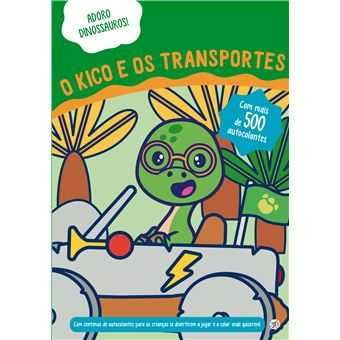 Adoro Dinossauros! O Mundo do Kico/ Transportes/ Números