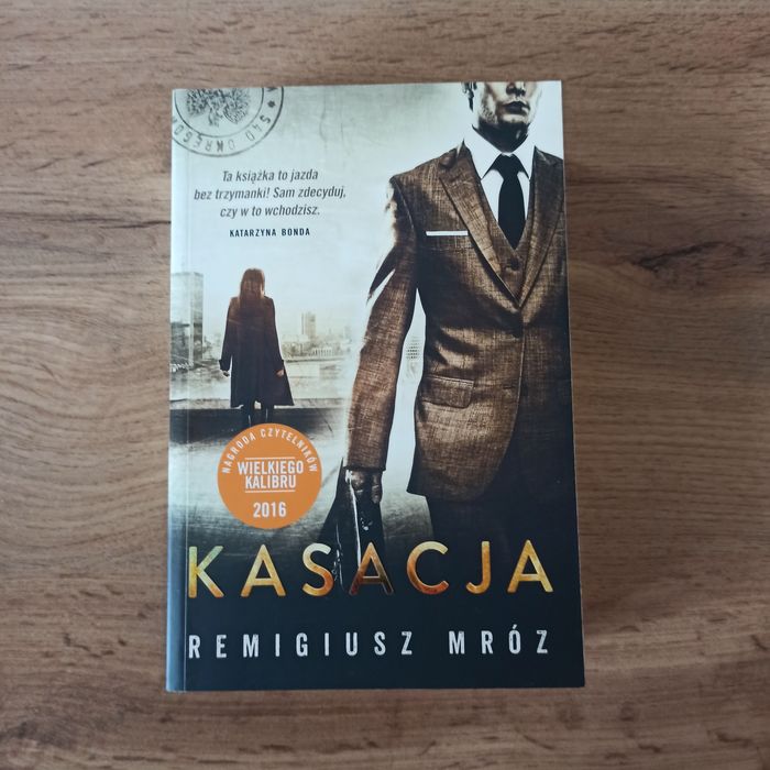 Kasacja. Remigiusz Mróz
