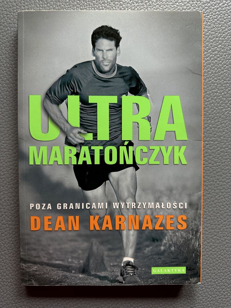 Ultramaratończyk Poza granicami wytrzymałości Dean Karnazes