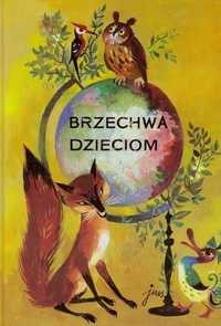 Brzechwa dzieciom Ilustracje Jan Marcin Szancer