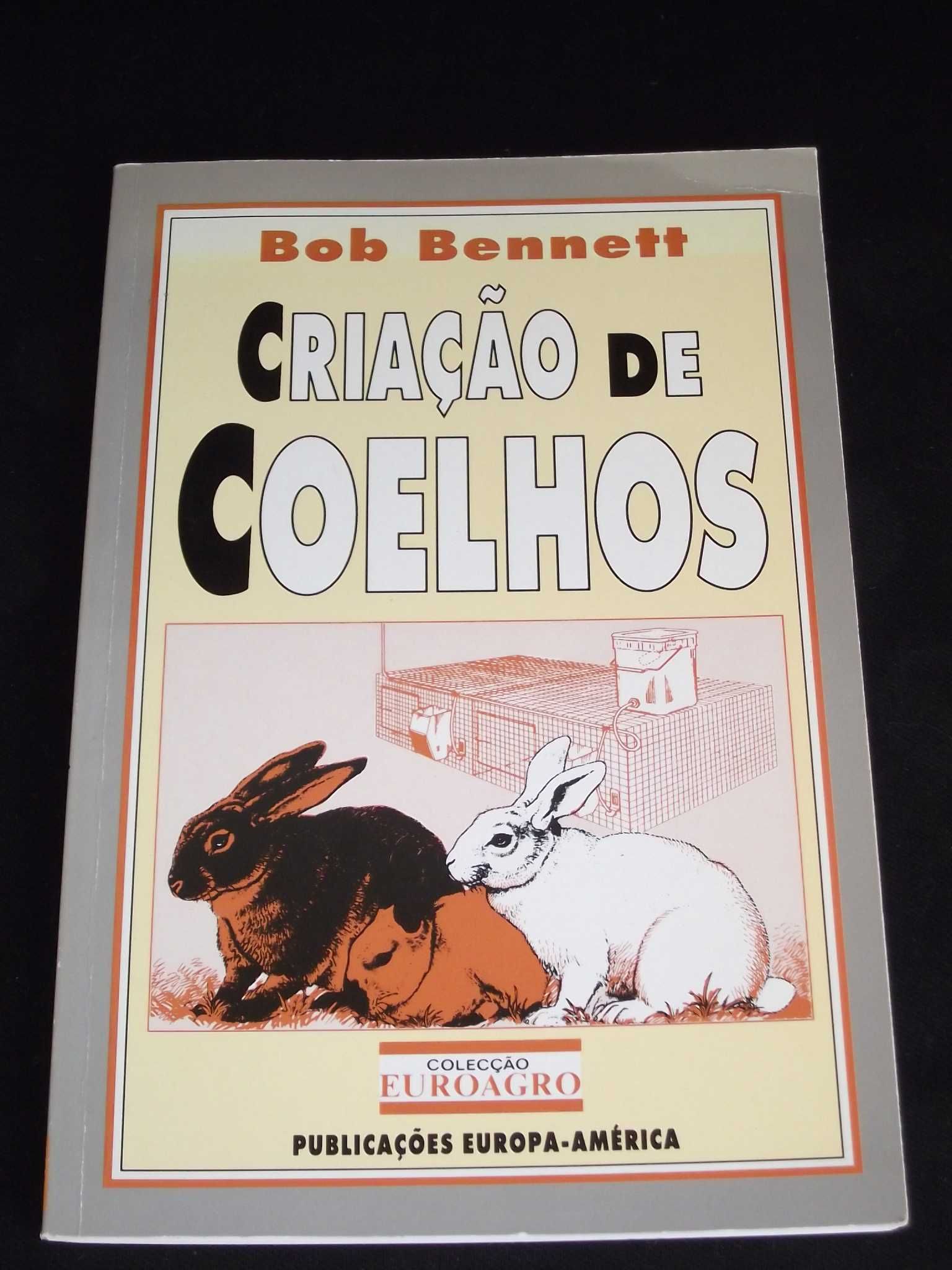 Livro Criação de Coelhos Bob Bennett Euroagro