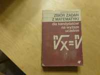 Zbiór zadań z matemetyki dla kandydatów na wyższe Gdowski Pluciński