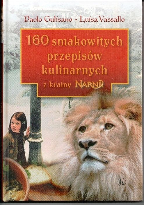 160 smakowitych przepisów kulinarnych z krainy Narnii