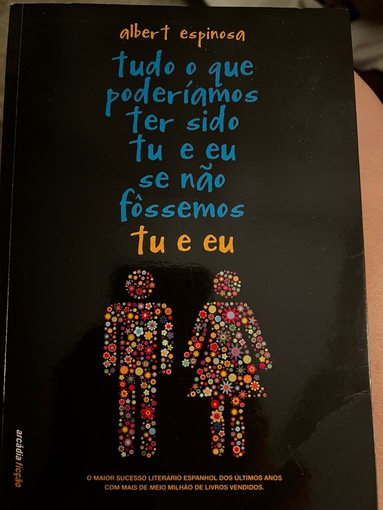 Tudo o que poderiamos ser tu e eu se nao fosse…