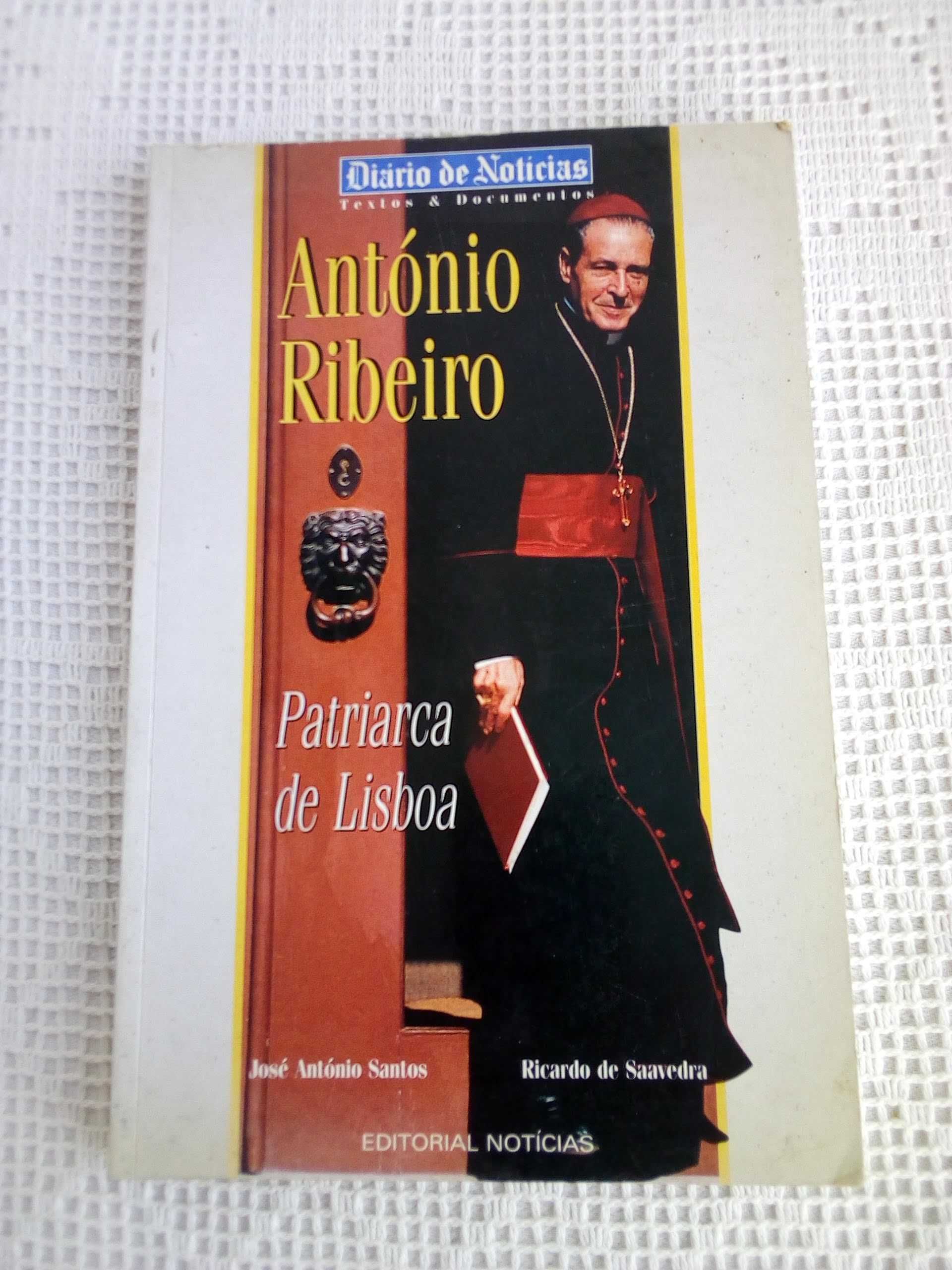 António Ribeiro, Patriarca de Lisboa - Ricardo de Saavedra/José Santos