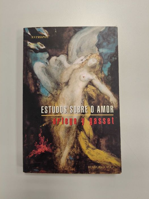 Ortega Y Gasset - Estudos Sobre o Amor