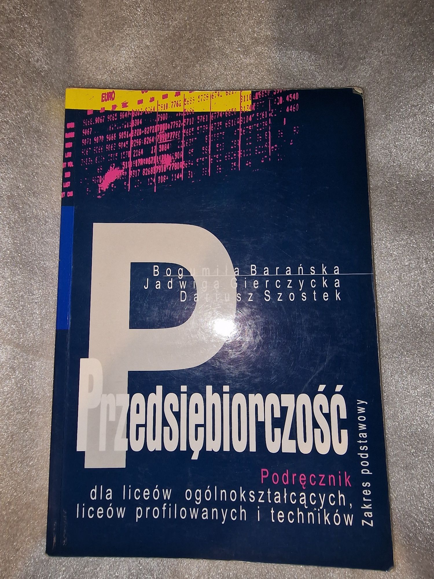 Przedsiębiczość podręcznik, zakres podstawowy Barańska, Gierczycka,