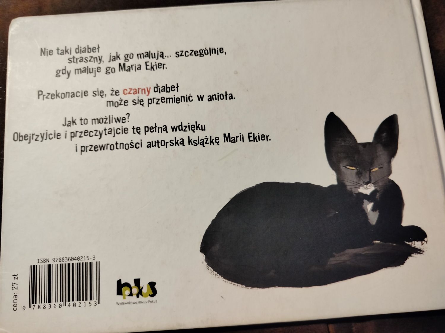 Kocur mruży ślepia złote, Maria Ekier